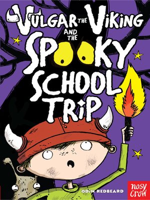 cover image of Vulgar the Viking and the Spooky School Trip